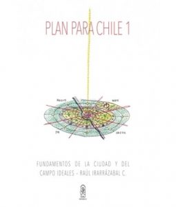 portada libro Plan para Chile Fundamentos y plan de urbanismo y arquitectura para Chile